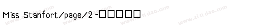 Miss Stanfort/page/2字体转换